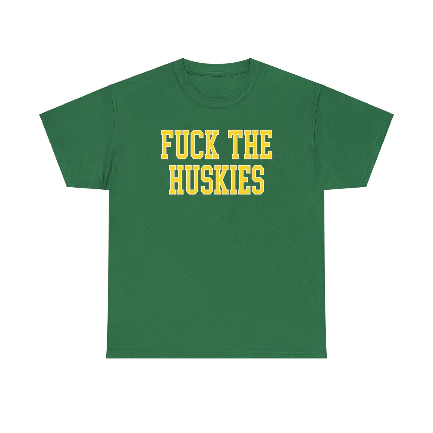 Fuck the Huskies Tee