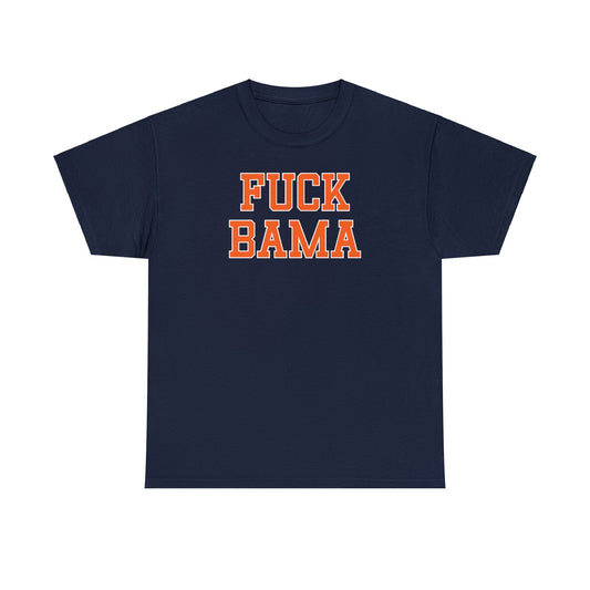 Fuck Bama Tee