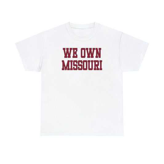 We Own Missouri Tee