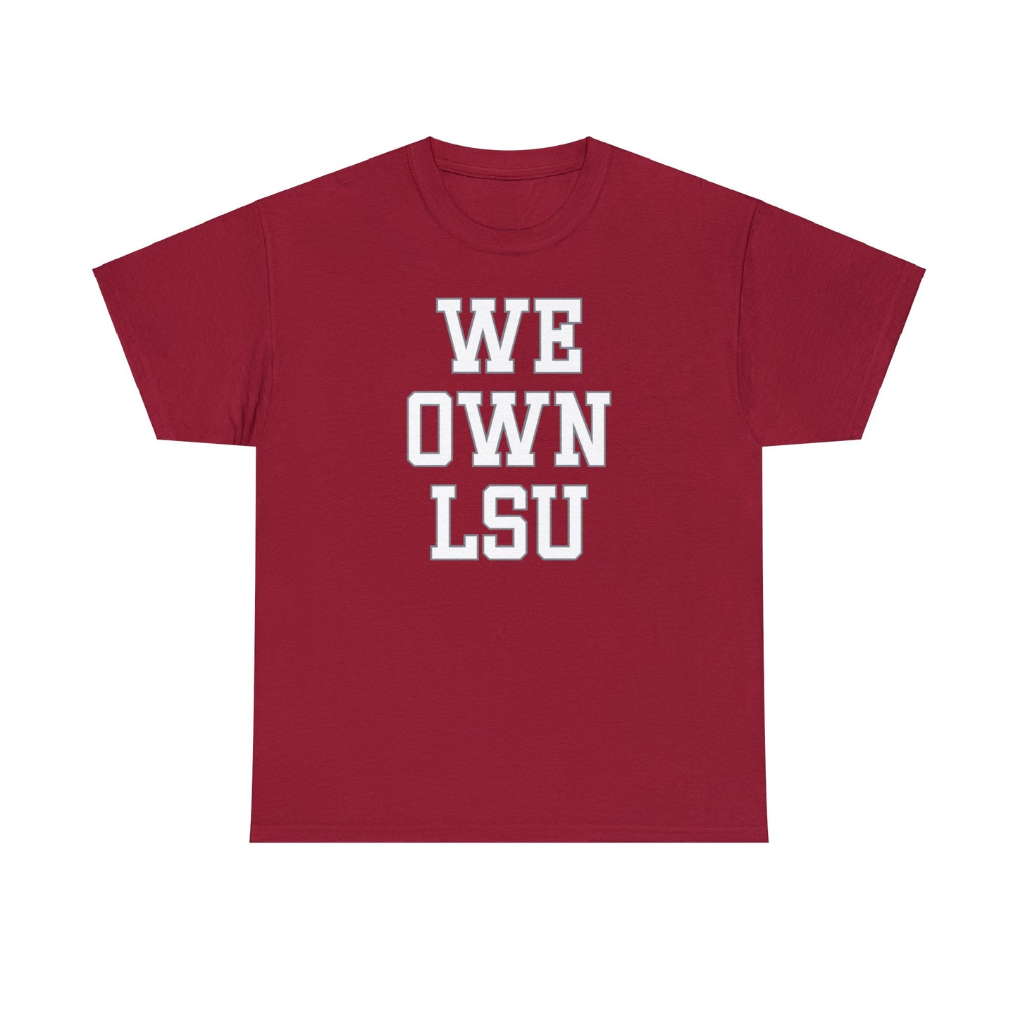 We Own LSU Tee