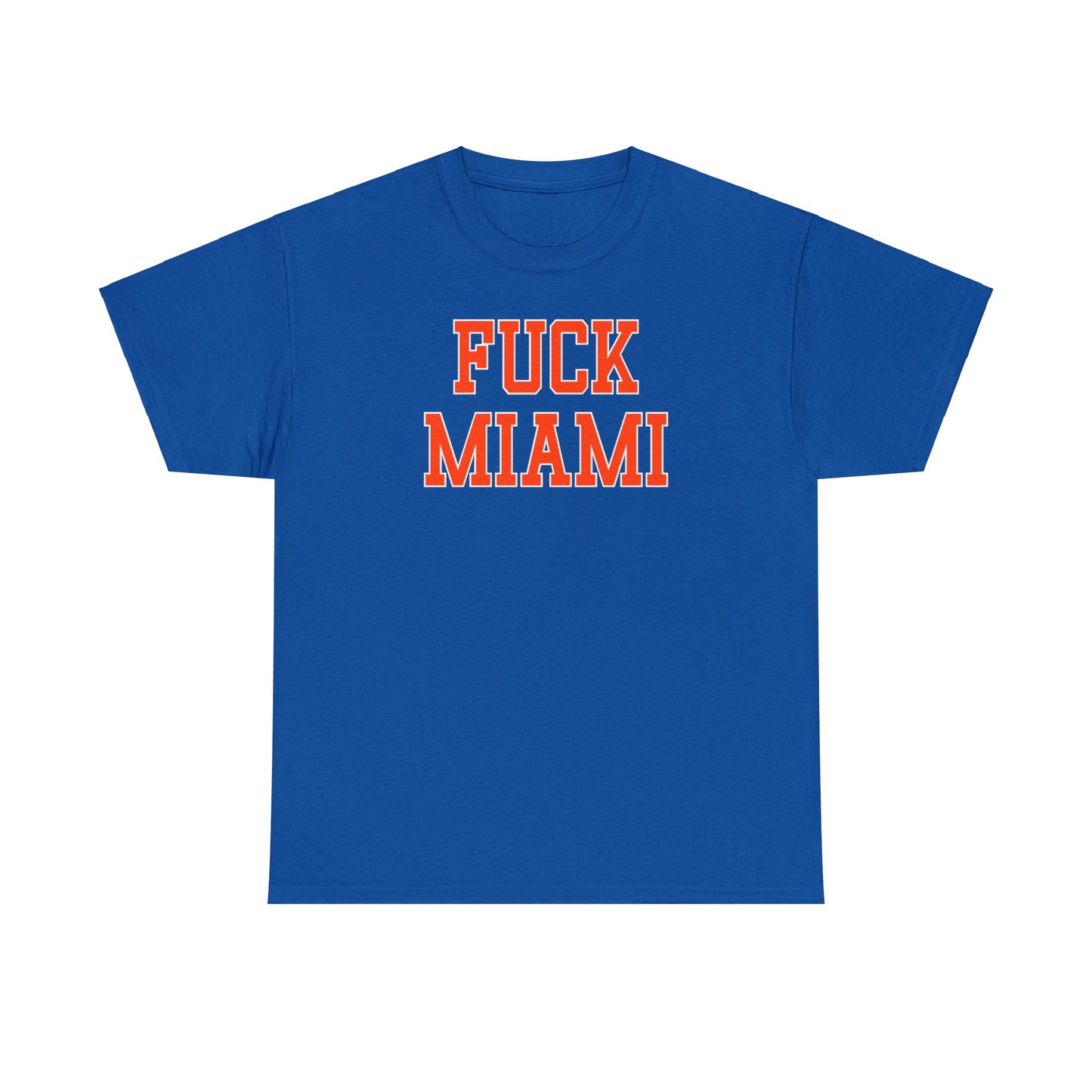 Fuck Miami Tee