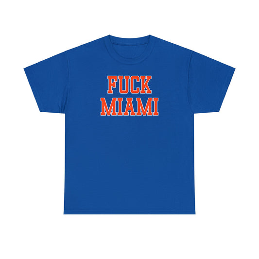 Fuck Miami Tee