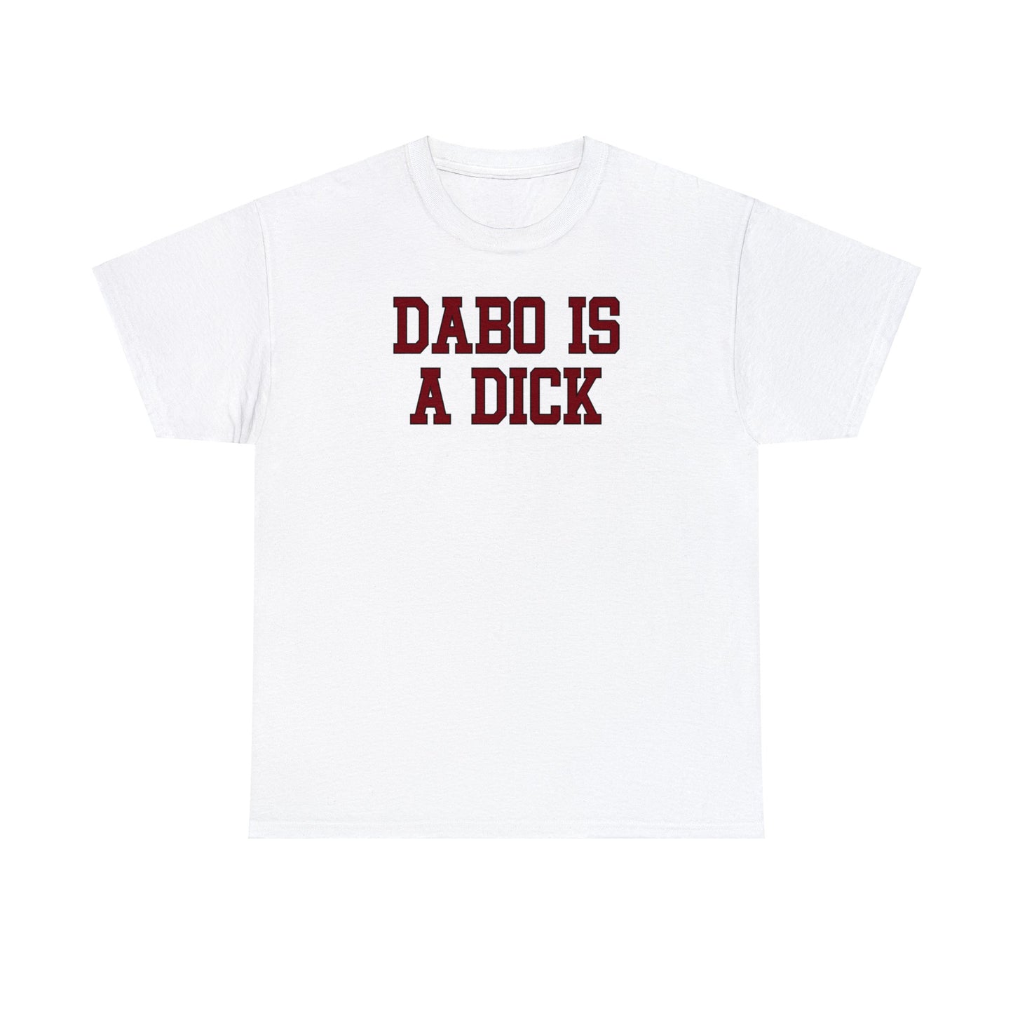 Dabo is a Dick Tee