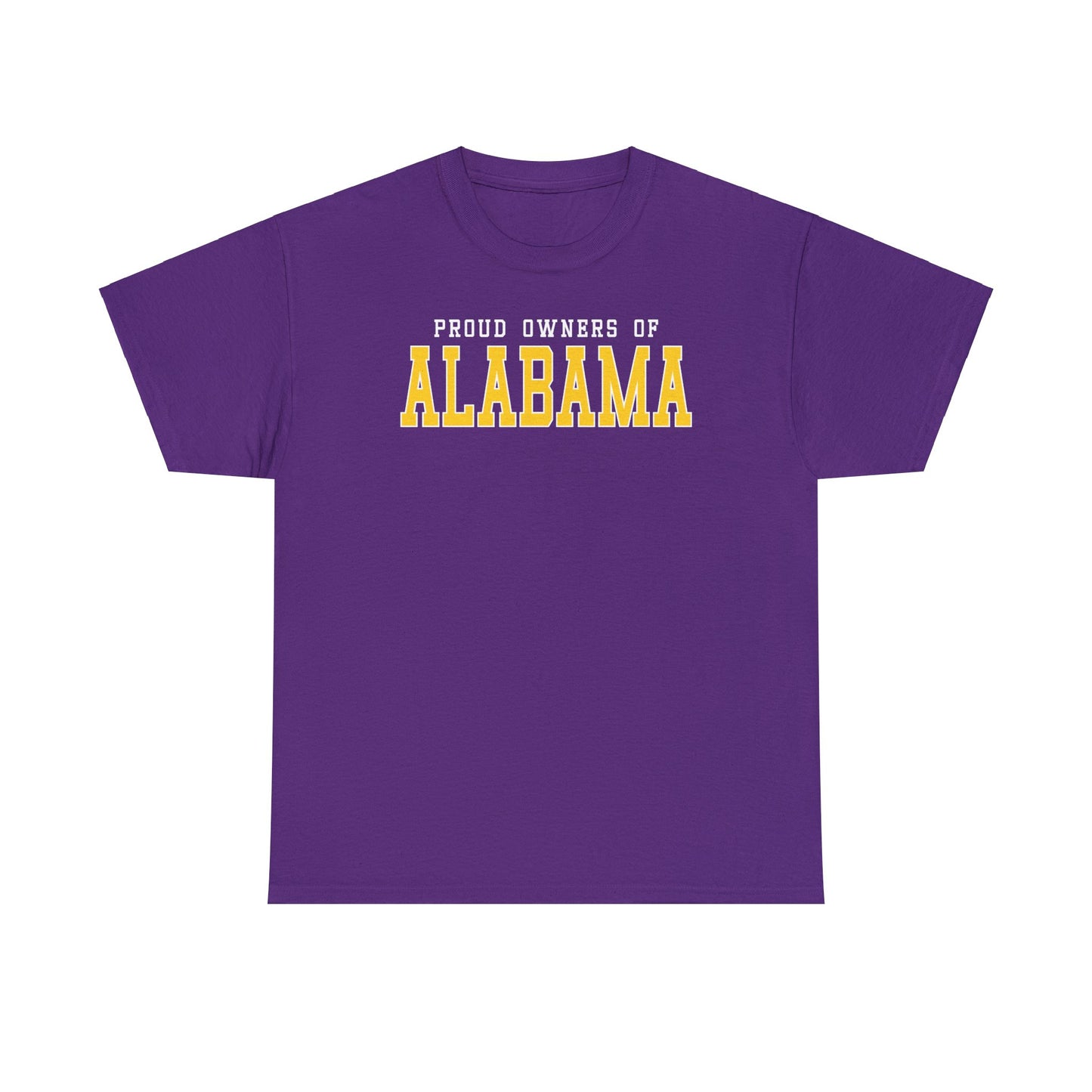 Proud Owners of Alabama Tee