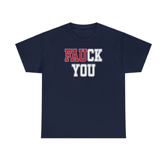 FAUck You Tee