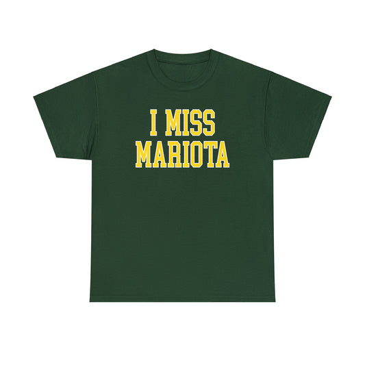 I Miss Mariota Tee