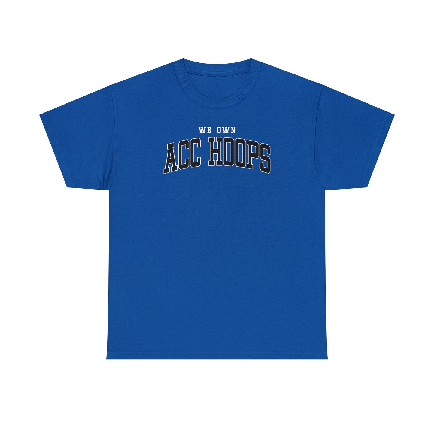 We Own ACC Hoops Tee