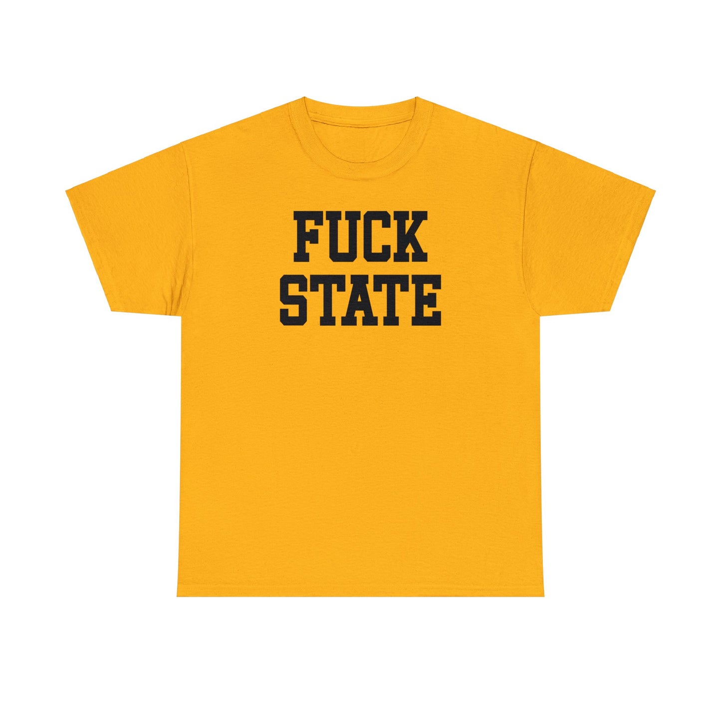 Fuck State Tee