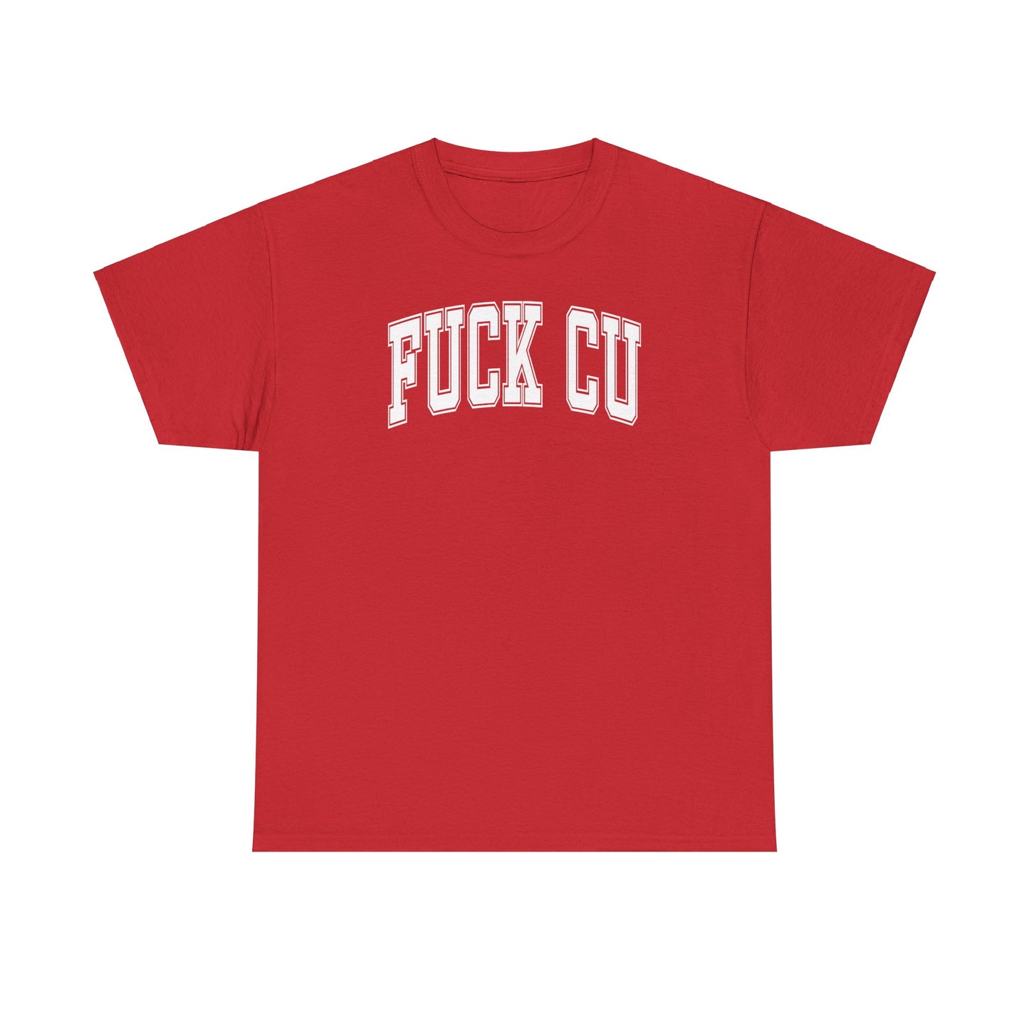 Fuck CU Tee