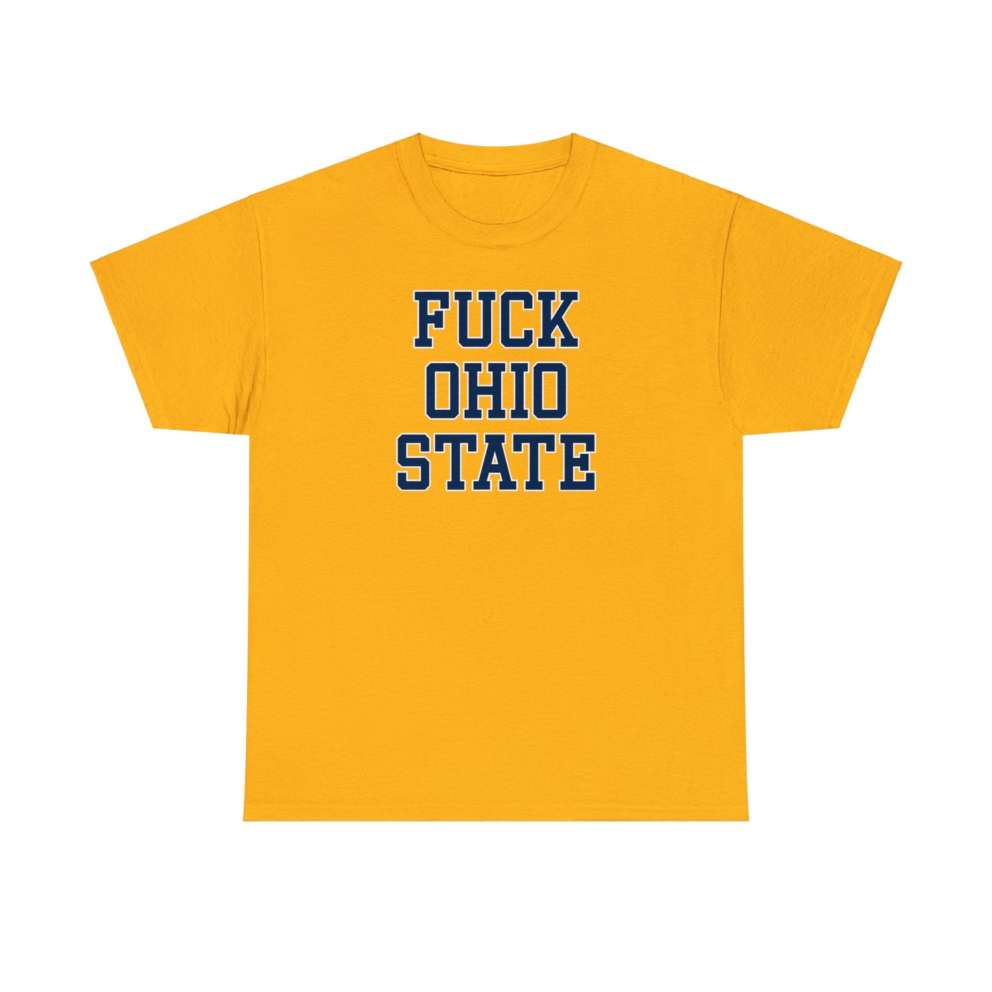 Fuck Ohio State Tee