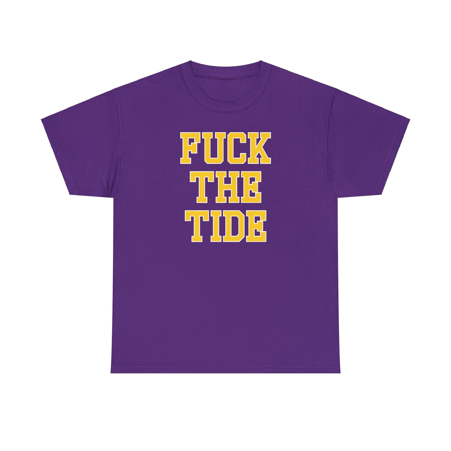 Fuck the Tide Tee