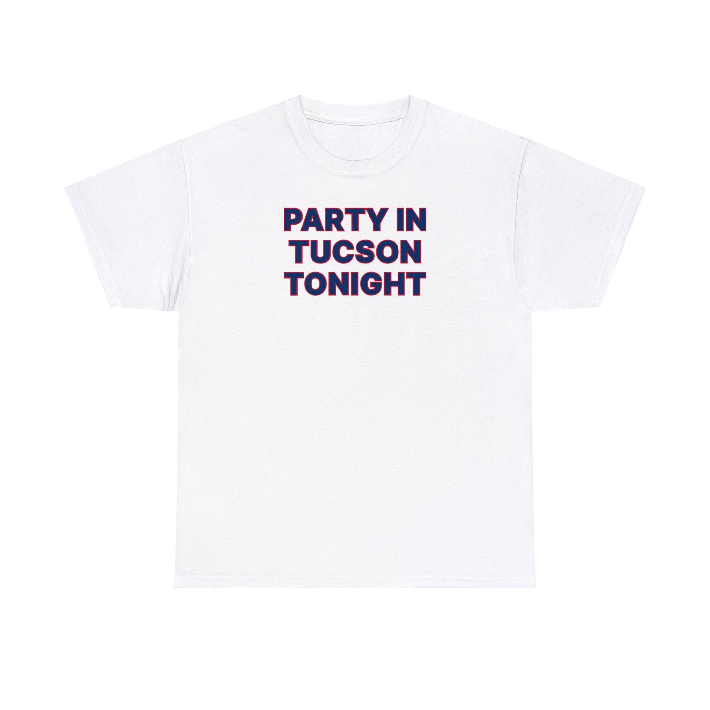 Party in Tucson Tee