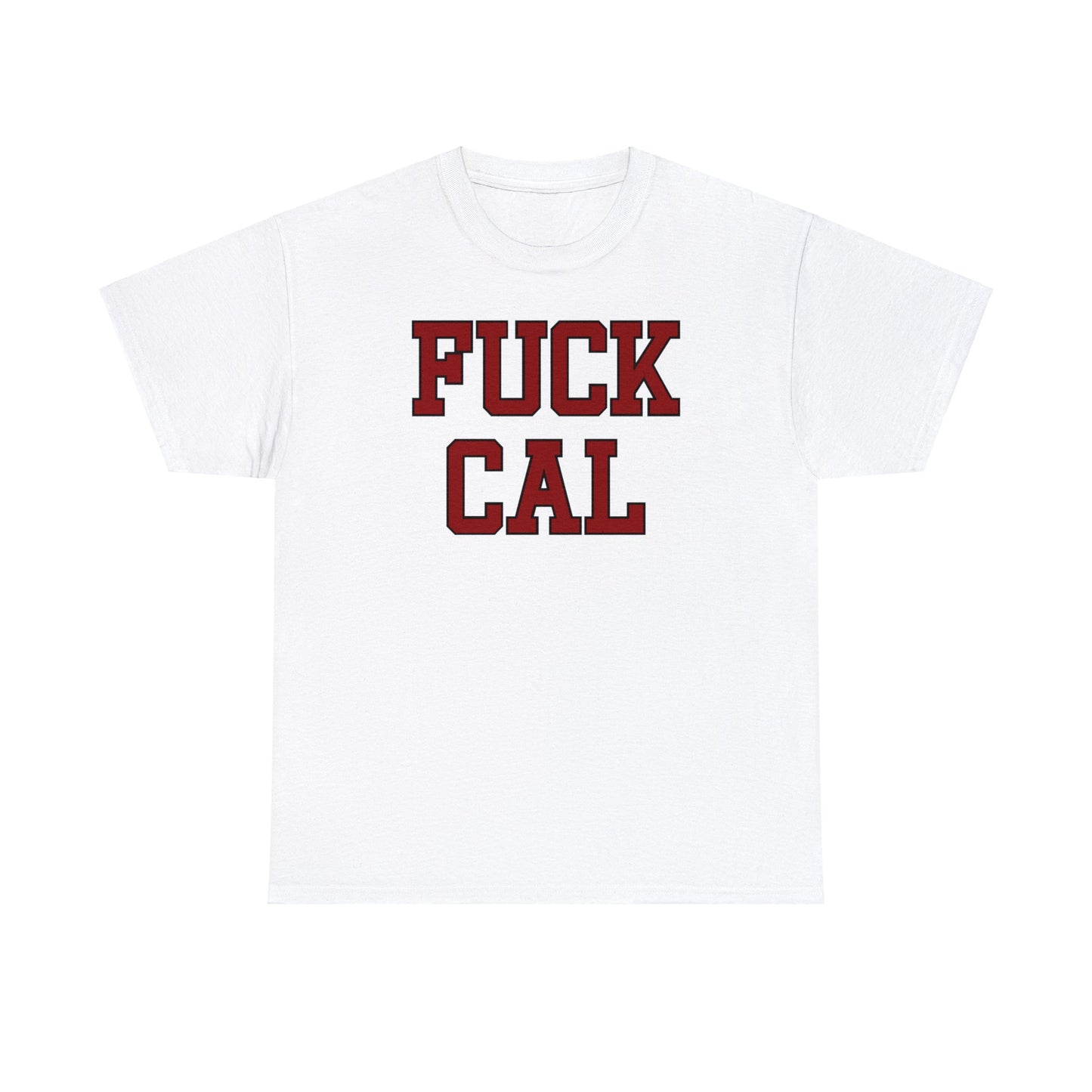 Fuck Cal Tee