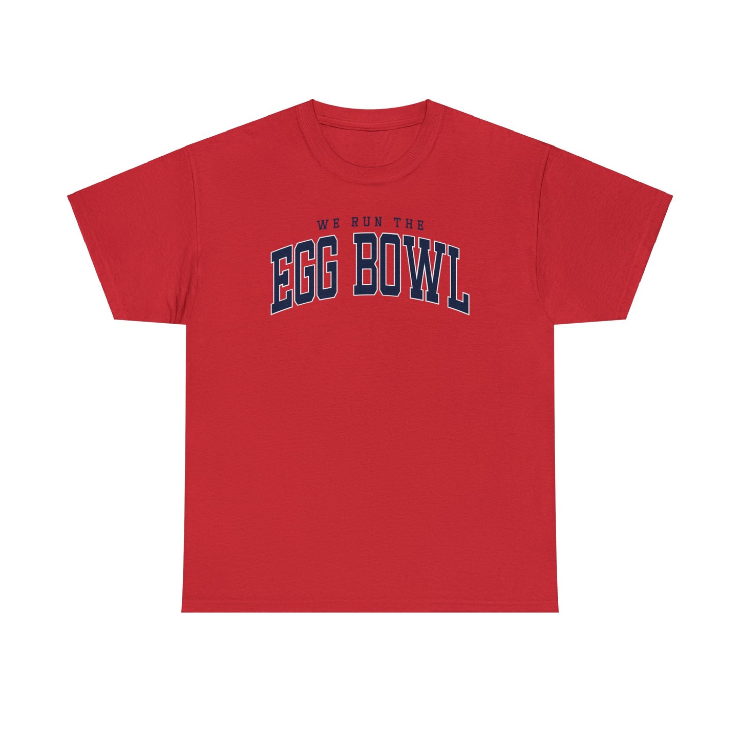 We Run the Egg Bowl Tee