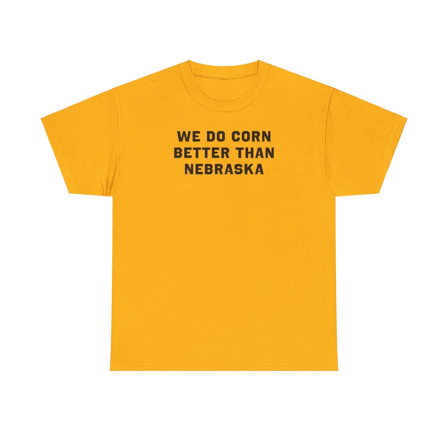 We Do Corn Better Tee