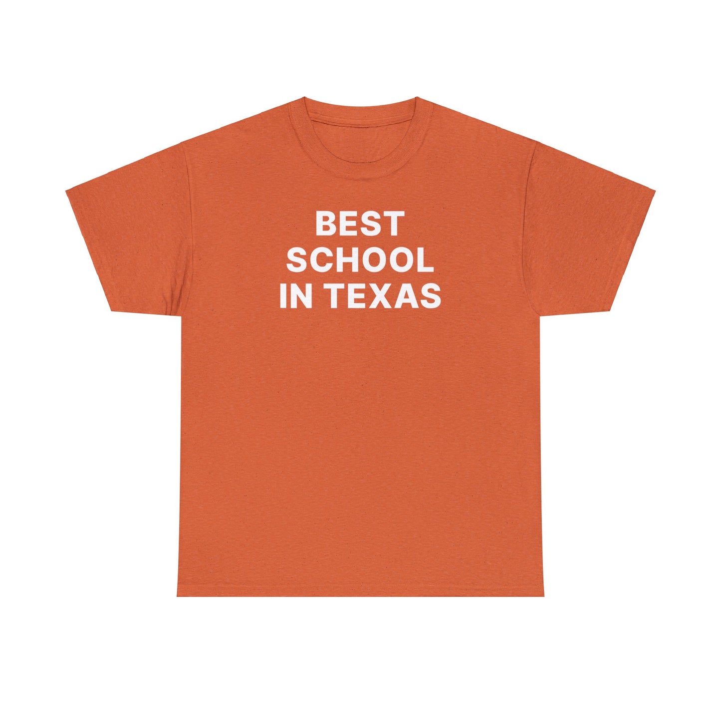 Best School in TX Tee