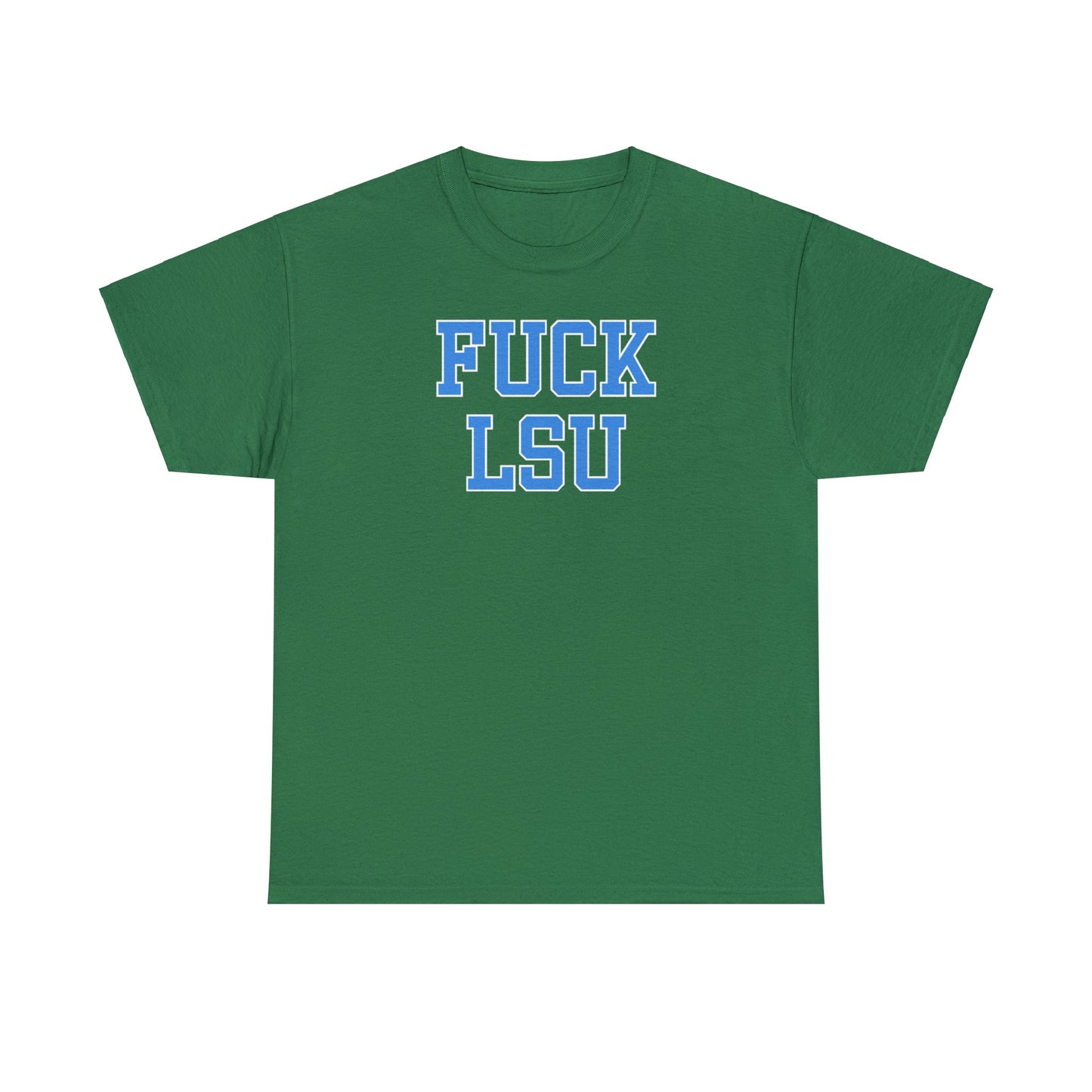 Fuck LSU Tee