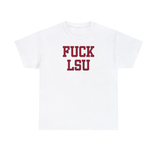 Fuck LSU Tee