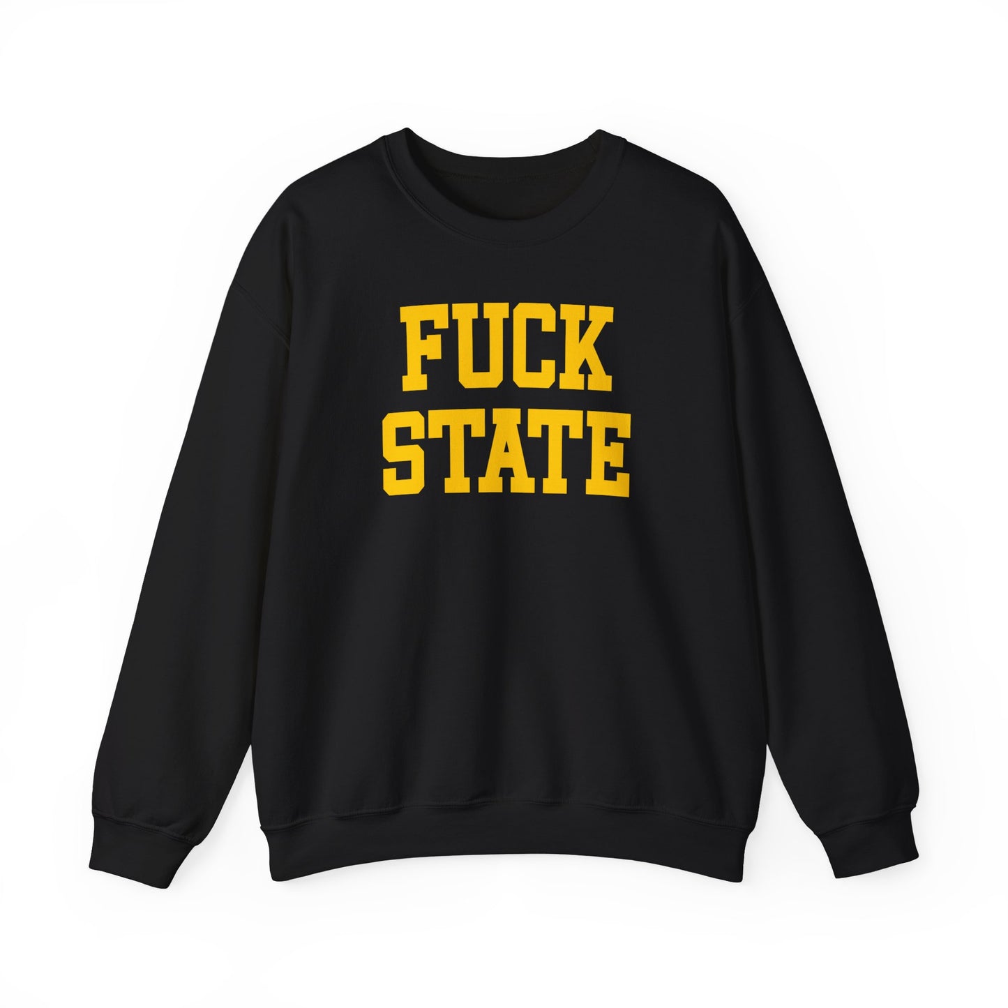 Fuck State Crewneck