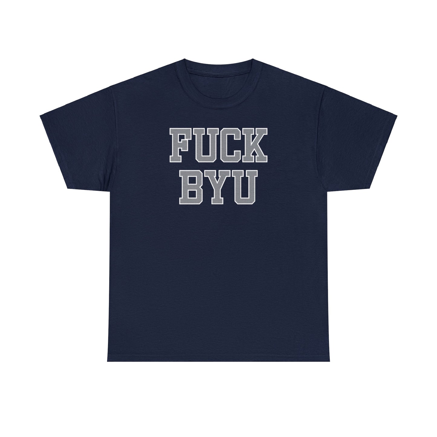 Fuck BYU Tee