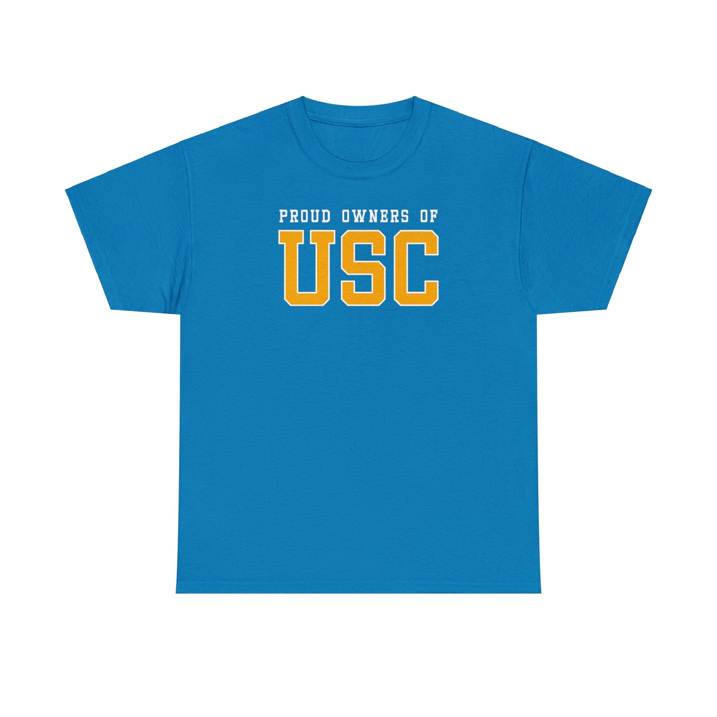 Proud Owners of USC Tee