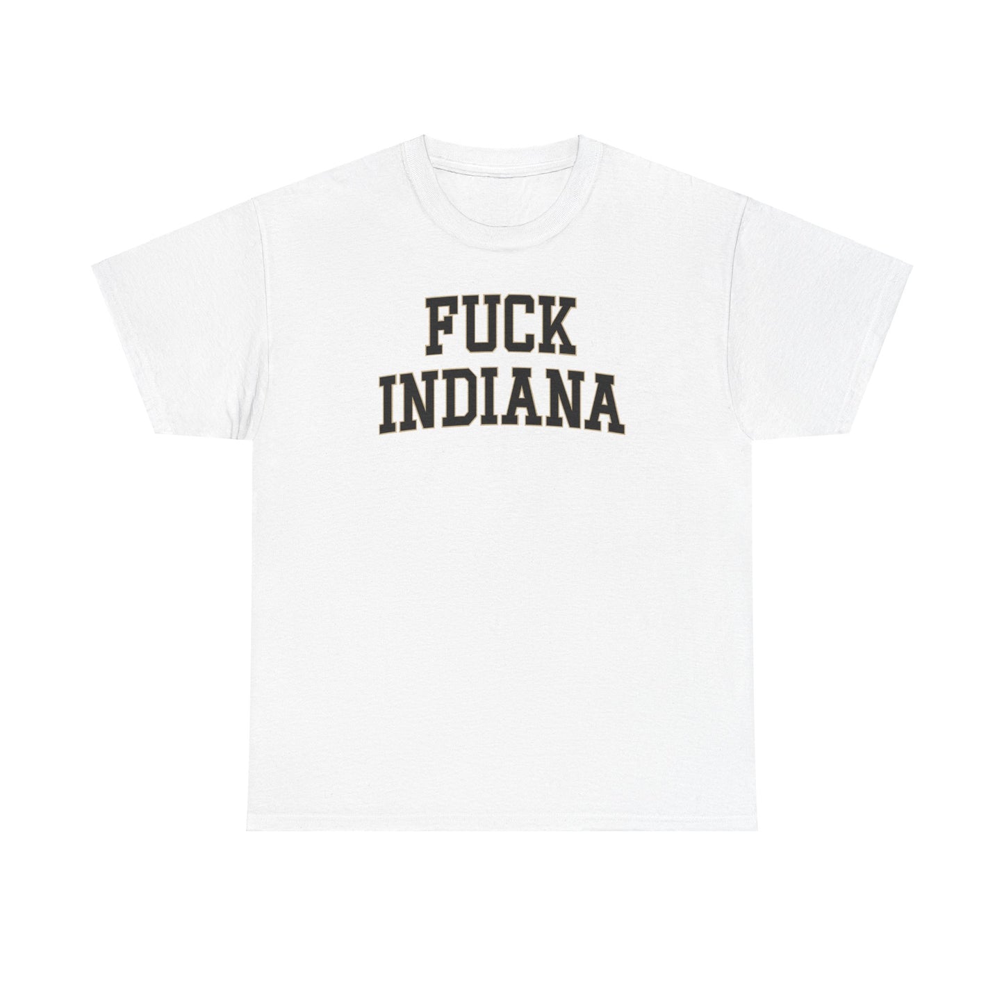 Fuck Indiana Tee