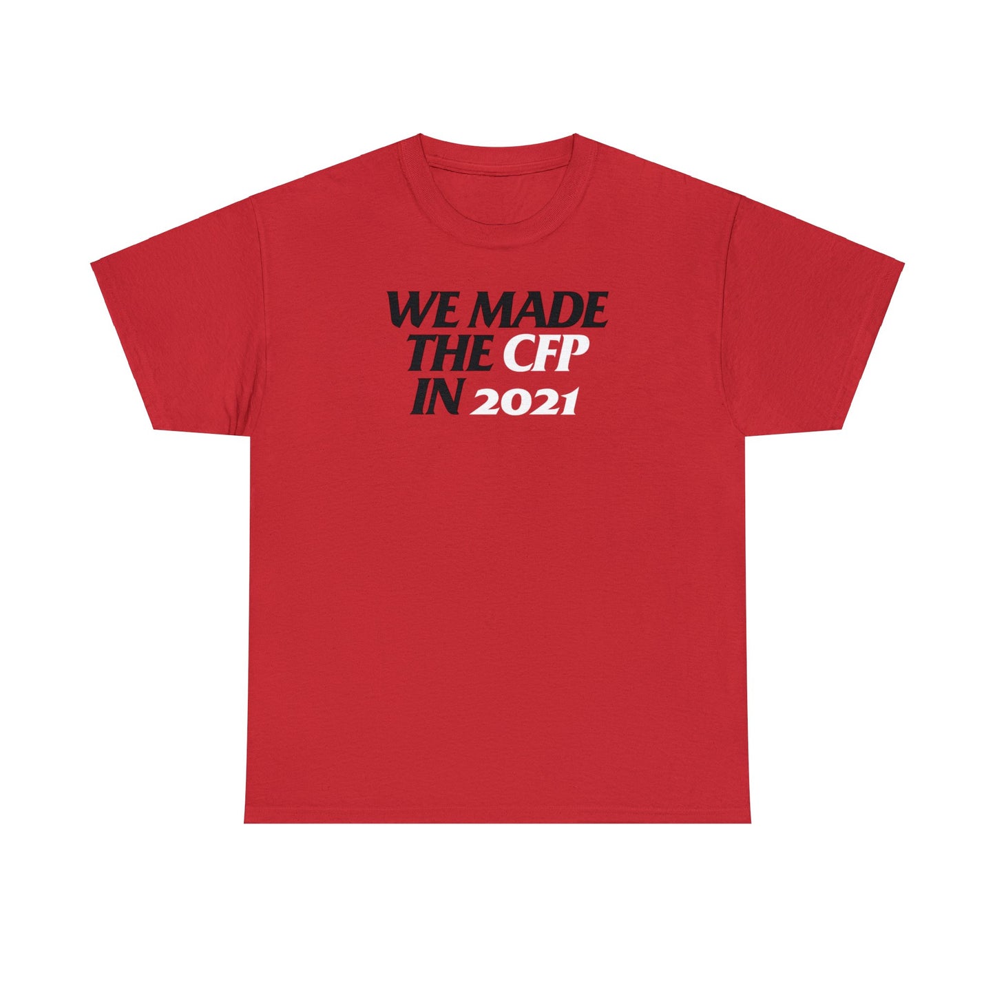 We Made the CFP Tee