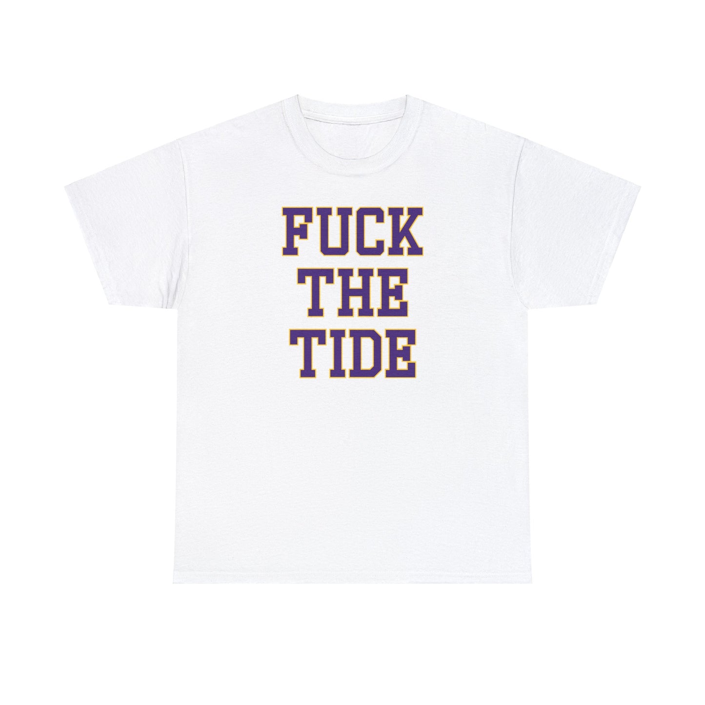 Fuck the Tide Tee