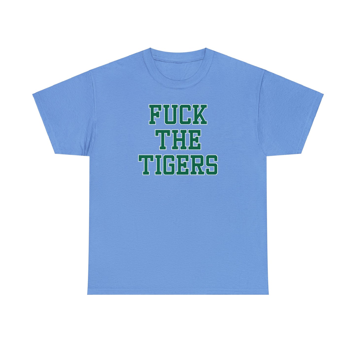 Fuck the Tigers Tee