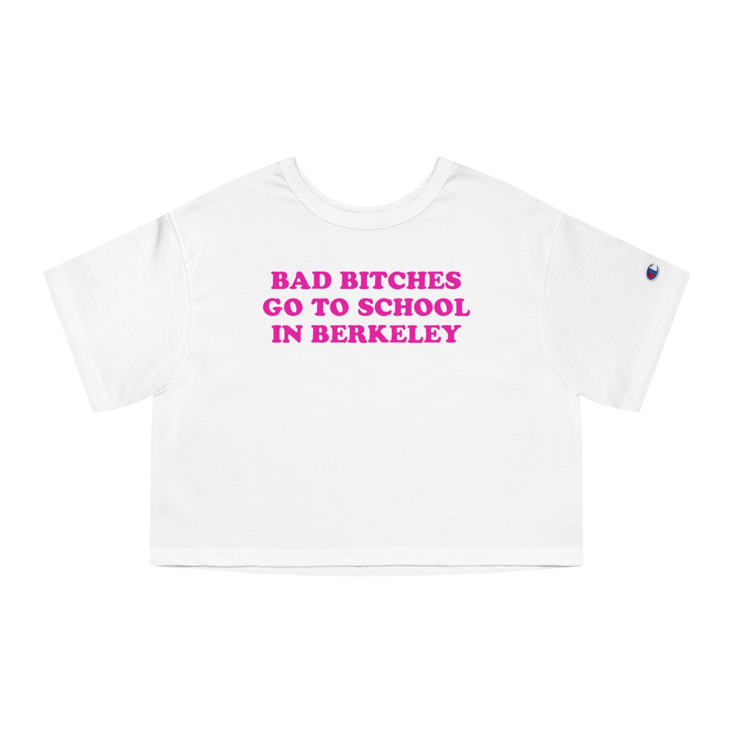 Bad Bitches – Berkeley Crop Top