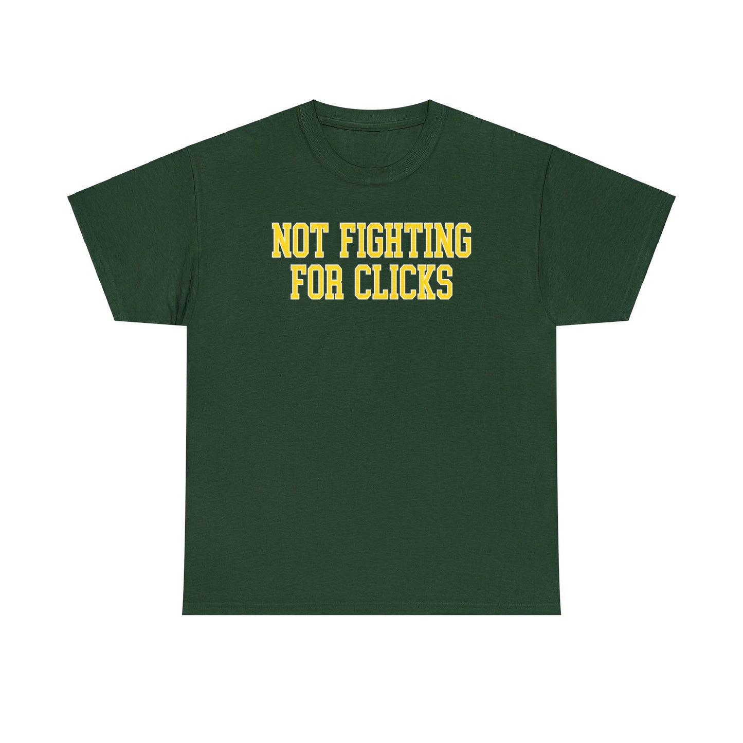 Fighting for Clicks Tee