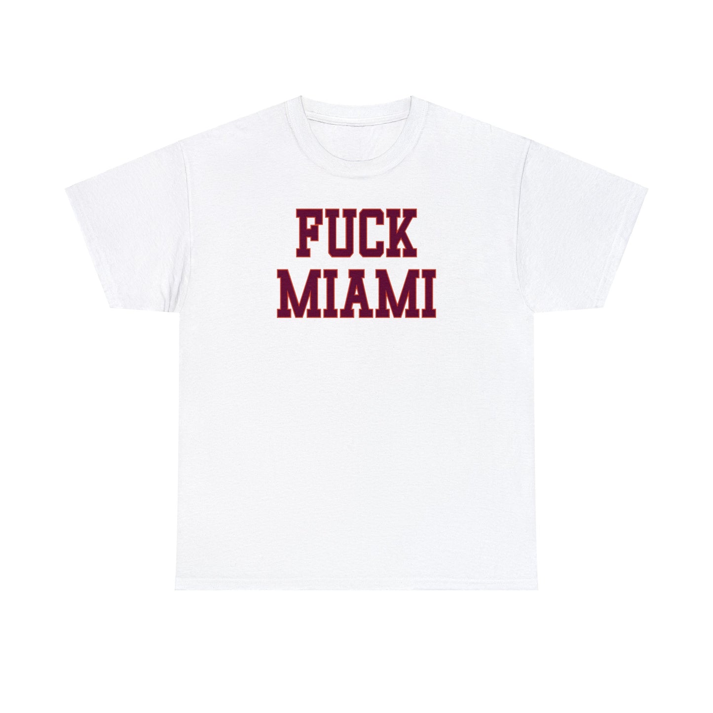 Fuck Miami Tee