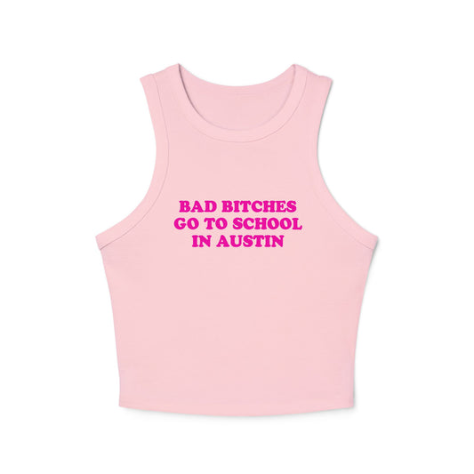 Bad Bitches – Austin Tank Top