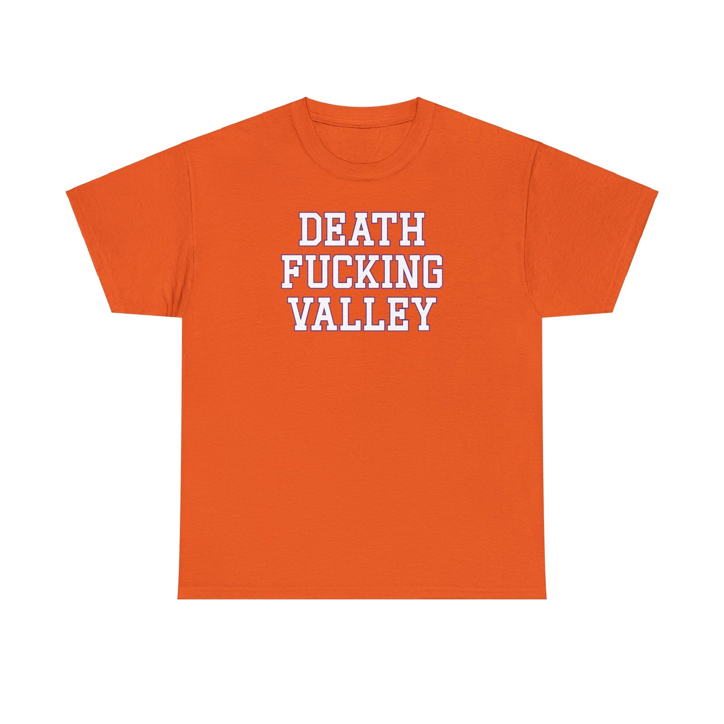 Death Fucking Valley Tee