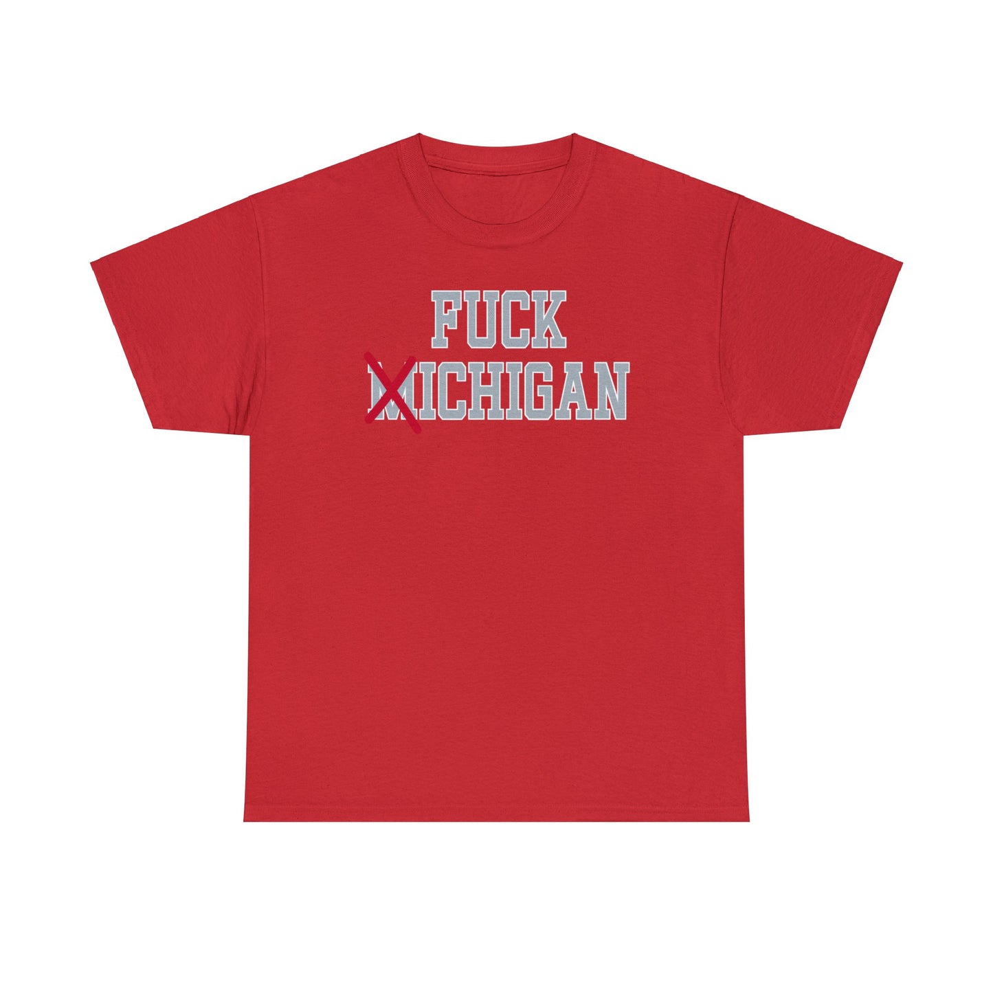 Fuck ❌ichigan Tee