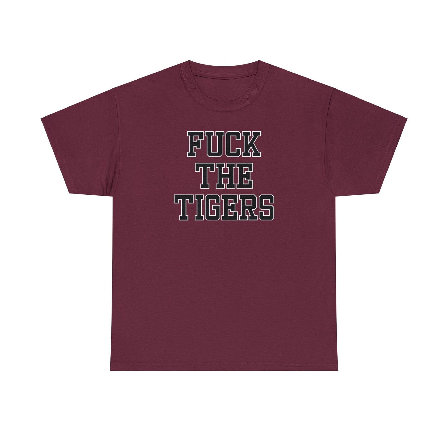 Fuck the Tigers Tee