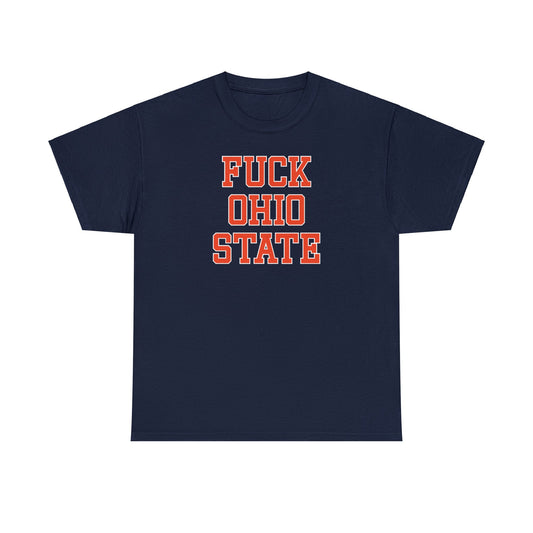 Fuck Ohio State Tee